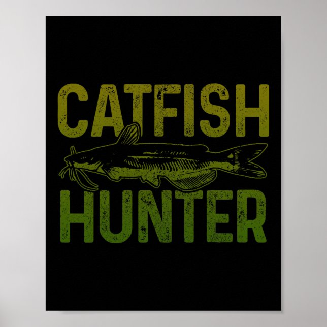 Catfish Hunter Catfish Fishing Gift Poster (Framsidan)
