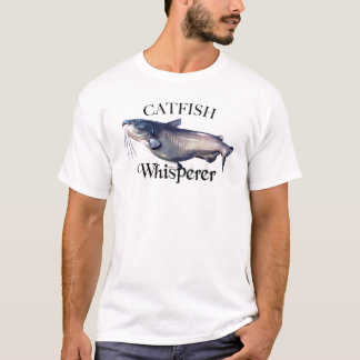 Catfish Whisperer T Shirt