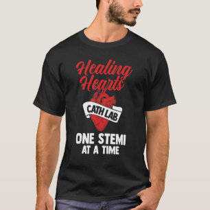 Cath Lab Nursing Catheter Laboratory Nurse T Shirt