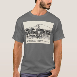 Cathedral City California TShirt 2 T Shirt