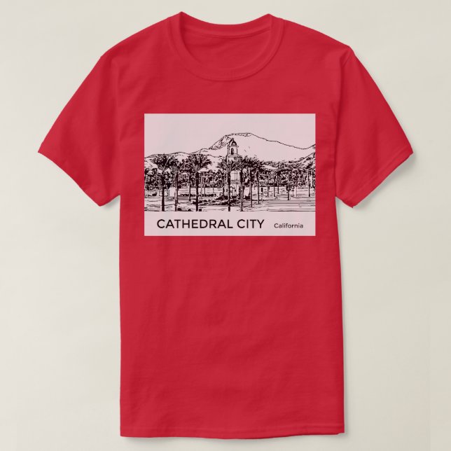Cathedral City California TShirt T Shirt (Design framsida)