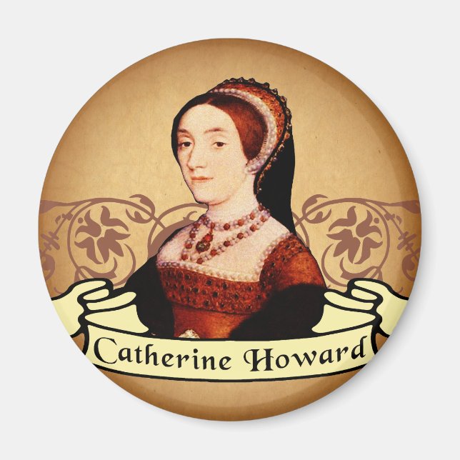 Catherine Howard Classic Magnet (Framsidan)