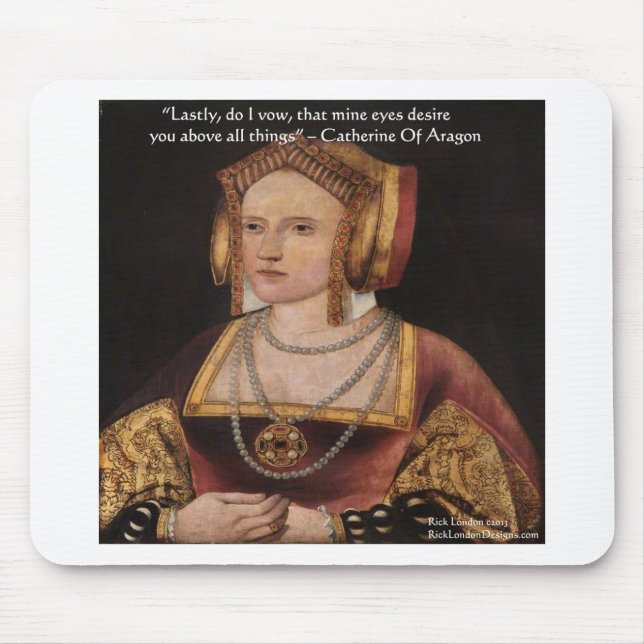 Catherine Of Aragon Känslokvoter Presenter & Kort Musmatta (Framsidan)