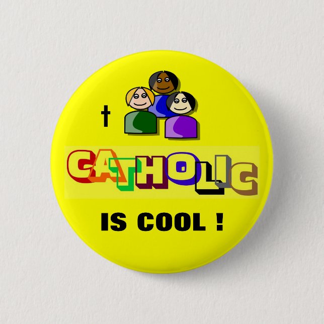 CATHOLIC ÄR COOLA! KNAPP (Framsida)