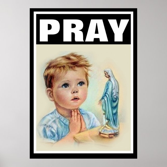 CATHOLIC CHILD PRAY VIRGIN MARY PROLIFE POSTER (Framsidan)