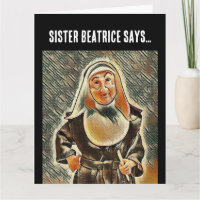 CATHOLIC NUN BIRTHDAY FUNNY GREETY CARD