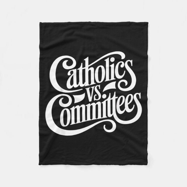 Catholics Vs Committees Funny Homour Sarcastic Say Fleecefilt (Framsidan)