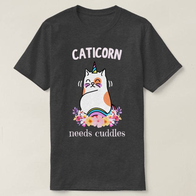 Caticorn Needs Cuddles Cute Funny Unicorn Cat T Shirt (Design framsida)