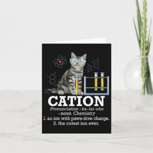 Cation - Funny Chemistry Humor Science Teacher Cat Kort