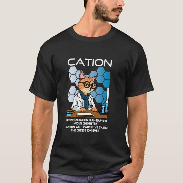 Cation Funny Chemistry Humor Science Teacher Cat P T Shirt (Framsida)
