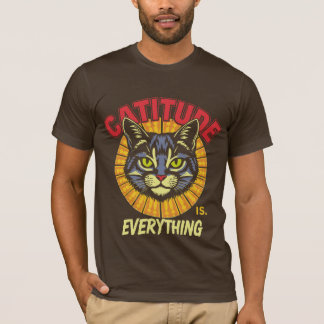 Catitude är allt - en underlig Cat Lover-attityd T Shirt