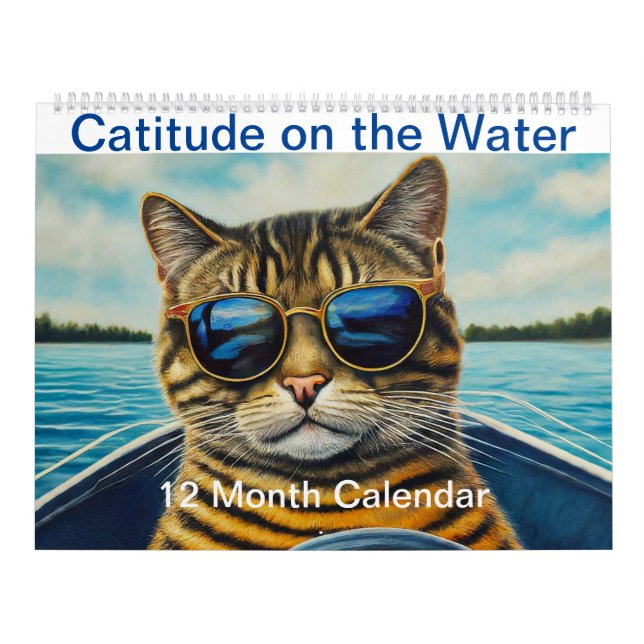 Catitude on the Vatten Funny Coola Cats Boating Kalender (Omslag)