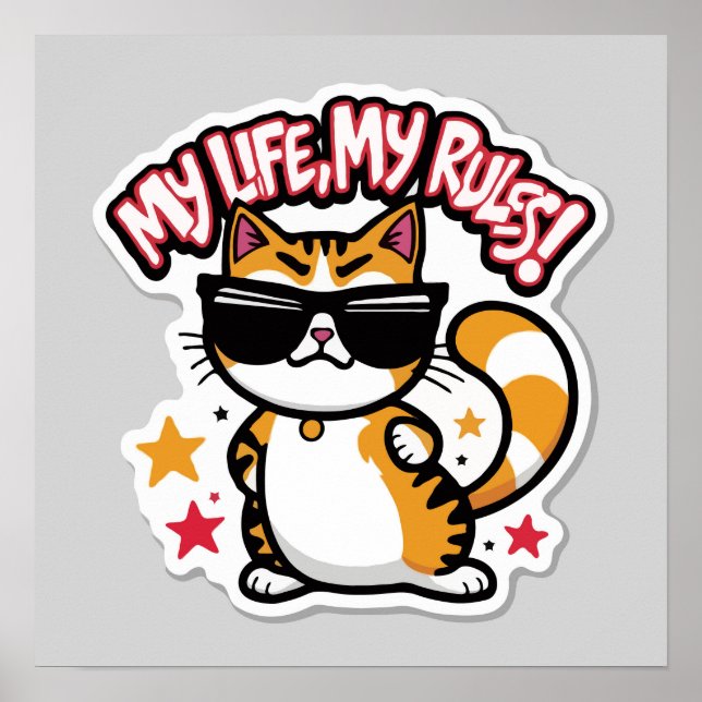 Catitude Sticker - Mitt liv, mitt Regler Coola Cat Poster (Framsidan)