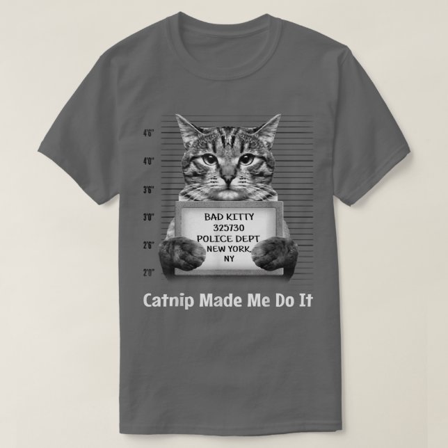 Catnip fick mig att göra det, herr Furrypants Katt T Shirt (Design framsida)