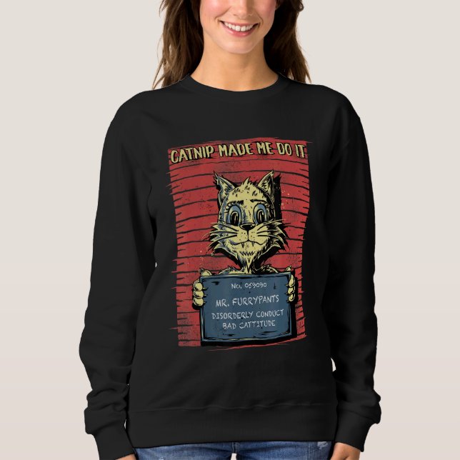 Catnip fick mig att göra det. t shirt (Framsida)