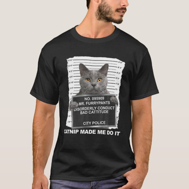 Catnip fick mig att göra det... t shirt (Framsida)