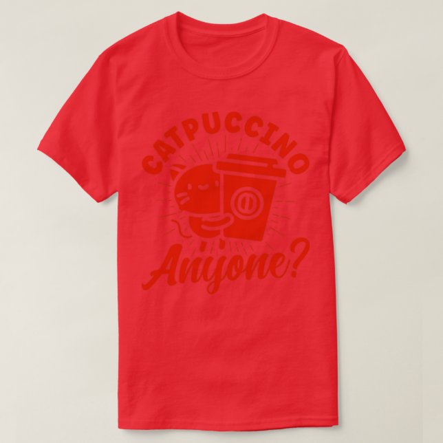 Catpuccino any Cat Lover Ord citattecken T Shirt (Design framsida)