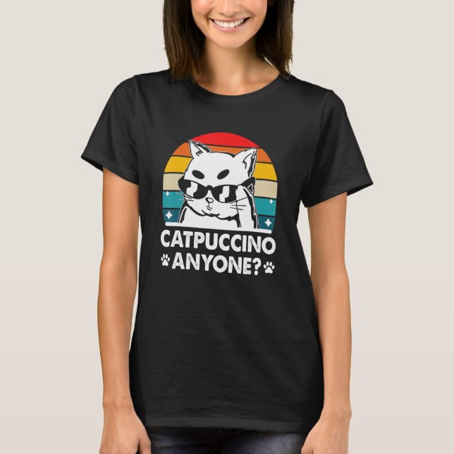 Catpuccino Vem som helst Cat Coffee Kitten Caffein T Shirt (Framsida)