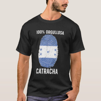 Catracha Latina Honduran Girl Honduras Woman T Shirt
