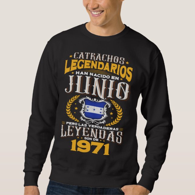 Catrachos legendarios son de junio 1971 Honduras f Lång Ärmad Tröja (Framsida)