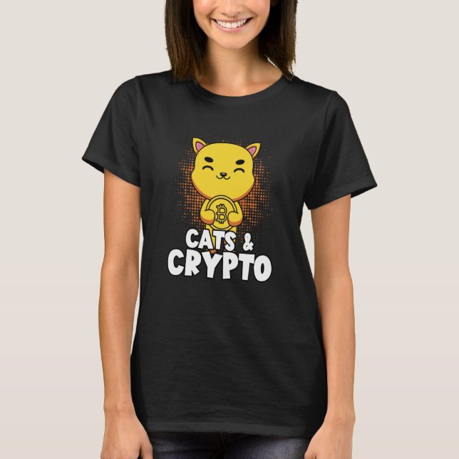 Cats And Crypto Cryptocurrency Blockchain Trader F T Shirt (Framsida)