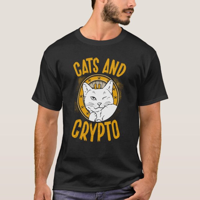 Cats And Crypto Cryptocurrency Blockchain Trader F T Shirt (Framsida)