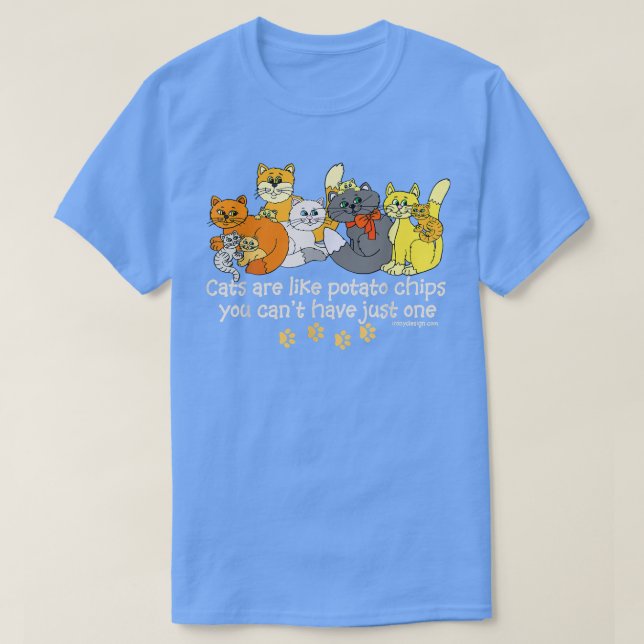 Cats Are Like Potato Chips Funny Dark  T Shirt (Design framsida)
