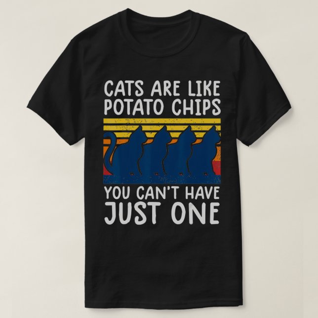 cats are like potato chips shirt funny cat lovers  t (Design framsida)