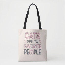 "Cats Are My Favorite People" Funny Cat Mom Tygkasse