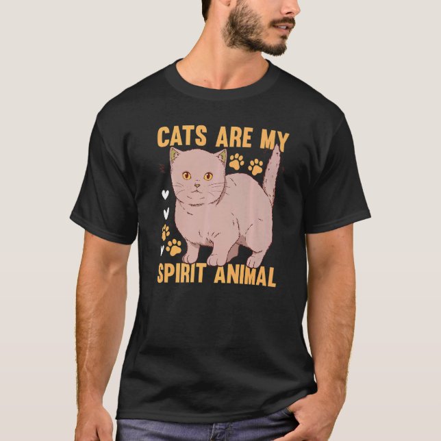 Cats Are My Spirit Animal I Cat Owner Cute Cat I C T Shirt (Framsida)