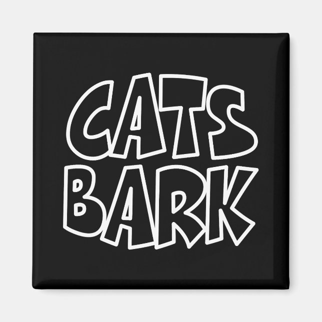 Cats Bark Magnet (Framsidan)