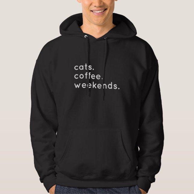 Cats Coffee Helg Kalla mig Kat Hoodie (Framsida)