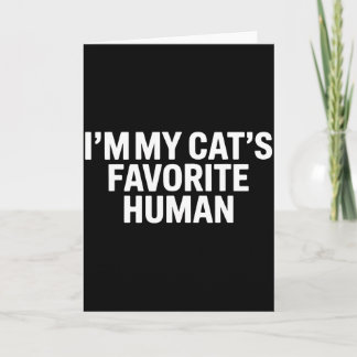 Cats Favorite Human Men Women Kids Mom Dad Family  Kort