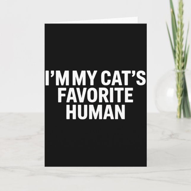 Cats Favorite Human Men Women Kids Mom Dad Family  Kort (Framsida)