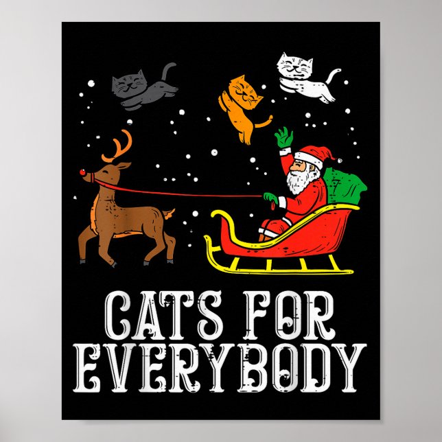 Cats For Everybody Christmas Cat Funny Xmas Women  Poster (Framsidan)