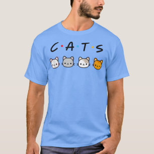 Cats Friends Cute Funny Design Birthday Gift C T Shirt