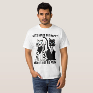 CATS GÖR ATT MÄNNISKOR I LYCKLIG INTE ÄR SÅ MYCKET T-SHIRT
