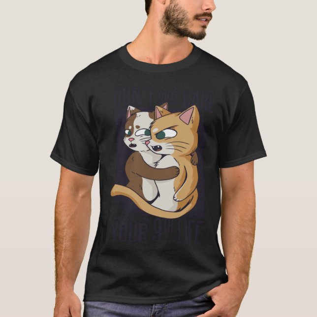 Cats Have 9 Life Kitten Cats T Shirt (Framsida)