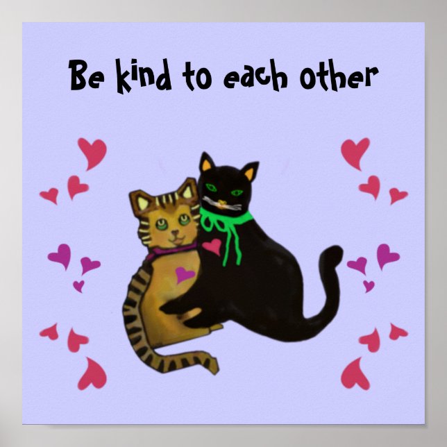 Cats Kindness Sayed Poster (Framsidan)