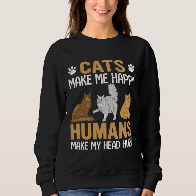 Cats make me Happy  Cat Pun Men Women T Shirt (Framsida)