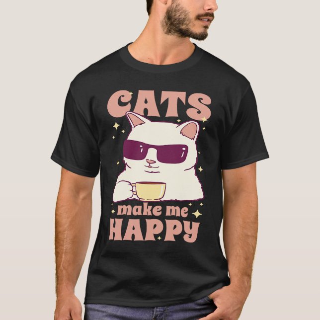 Cats Make Me Happy Cool Coffee Cat T Shirt (Framsida)
