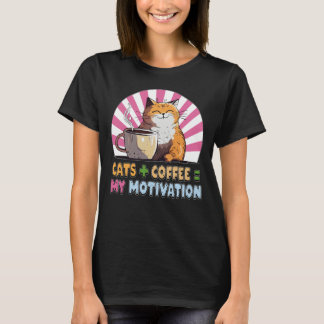 Cats Plus-kaffe motsvarar min motivation T-Shirt