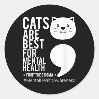 Catsarebestfor Mental Health - Mental Health Aware Runt Klistermärke