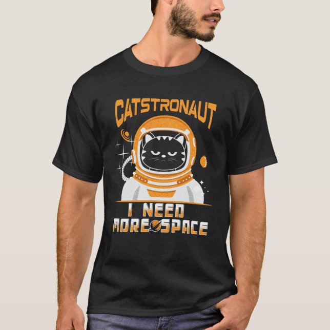 Catstronaut I behöver mer utrymme Galaxy Quote Ret T Shirt (Framsida)