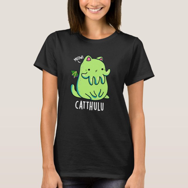 Catthulu Funny Cthulhu Cat Pun Mörk BG T Shirt (Framsida)