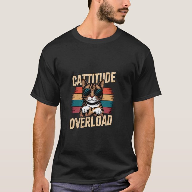 Cattitude Overload Roligt Katt Män Kvinnor Design T Shirt (Framsida)
