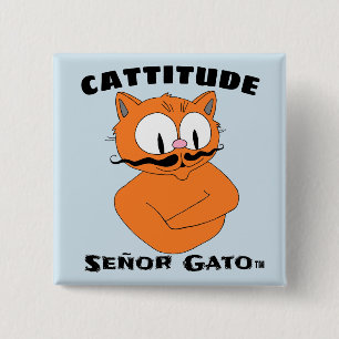"CATTITUDE" Señor Gato tecknad katt mustasch katt Knapp