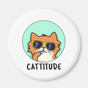 Cattituny Attitude Cat Pun Magnet