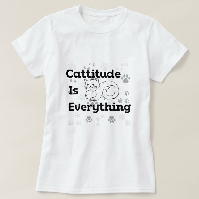 Cattityt är Allt - Sassy Cat T-Shirt (Design framsida)