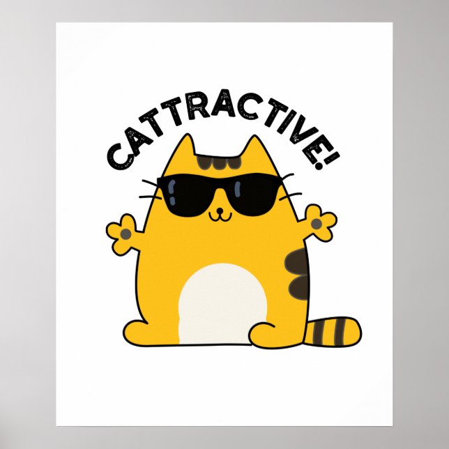 Cattrany Funny Attractive Cat Pun Poster (Framsidan)